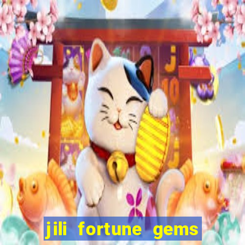 jili fortune gems 2 demo